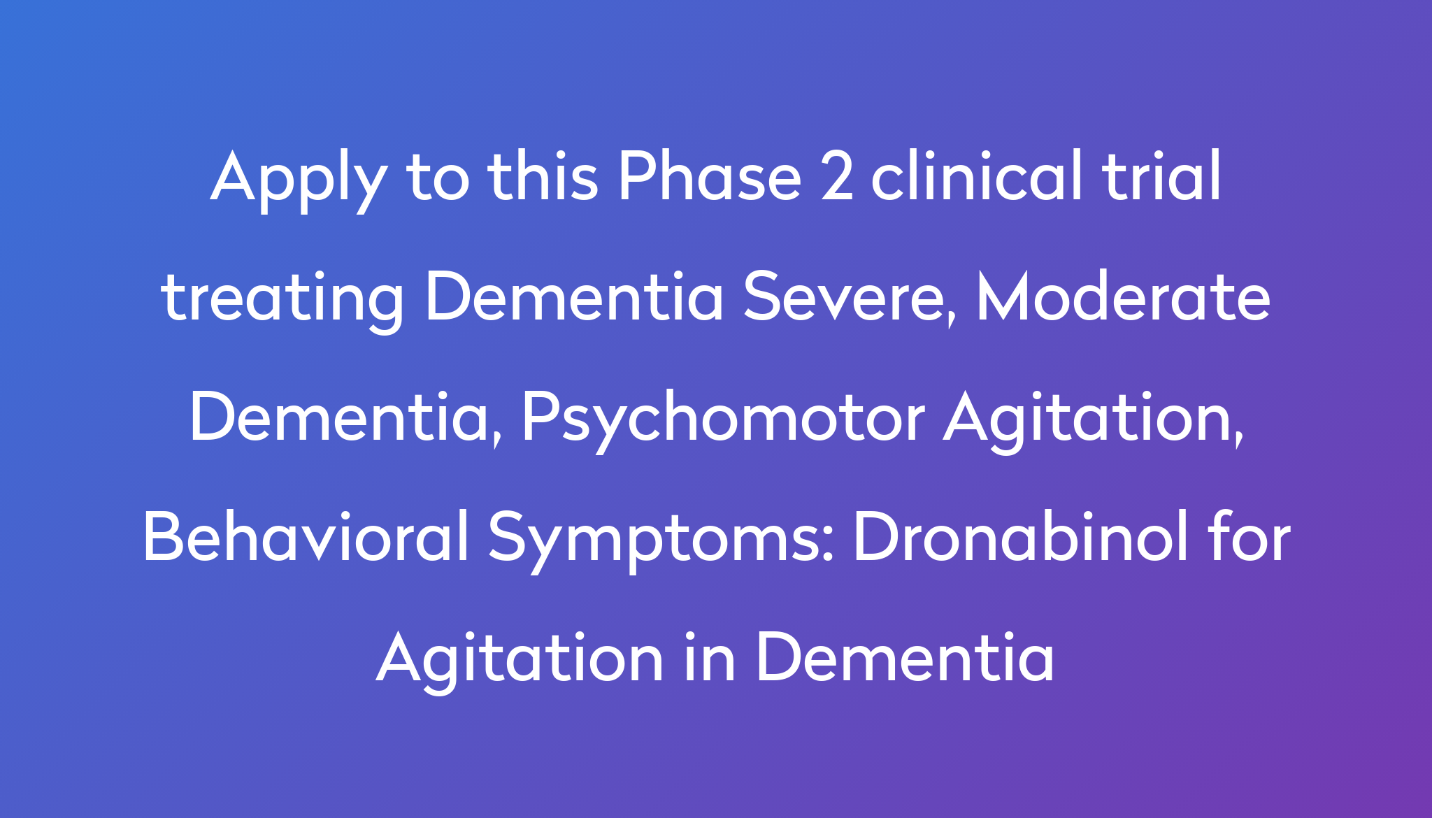 dronabinol-for-agitation-in-dementia-clinical-trial-2024-power